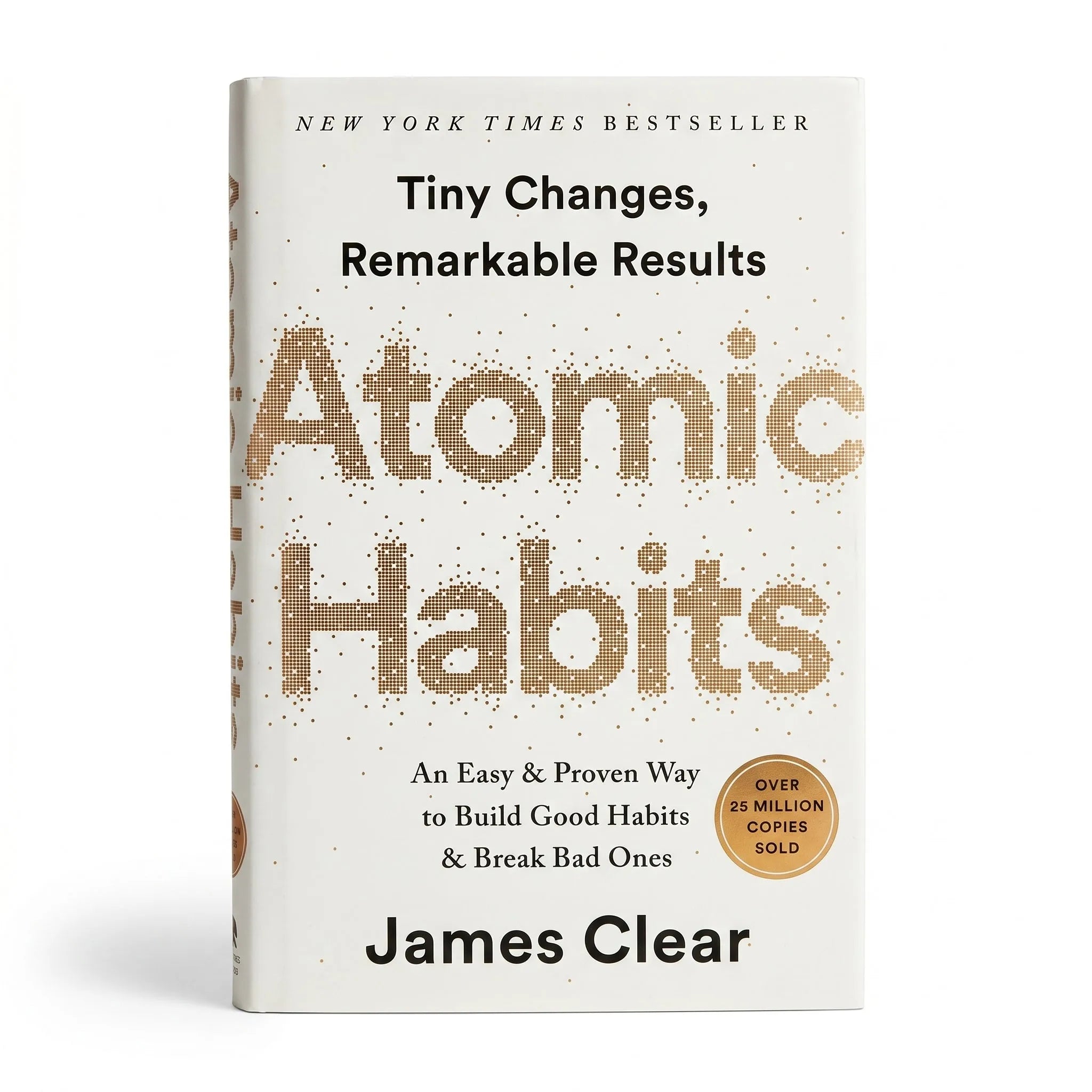 Atomic Habits: An Easy & Proven Way to Build Good Habits & Break Bad Ones