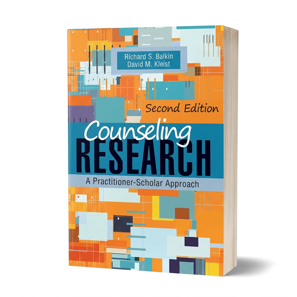 Counseling Research: A Practitioner-Scholar Approach, 2nd Edition
