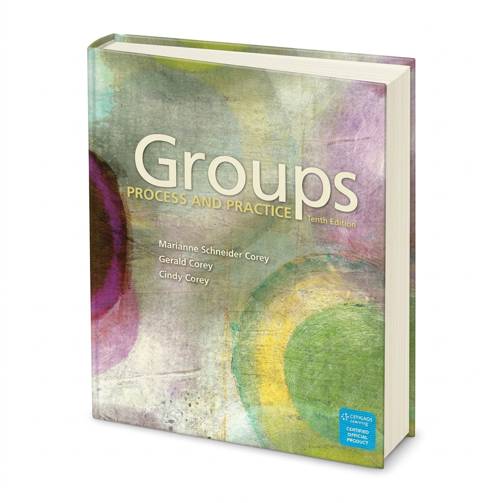Groups: Process and Practice, 10th Edition (Hardcover)
