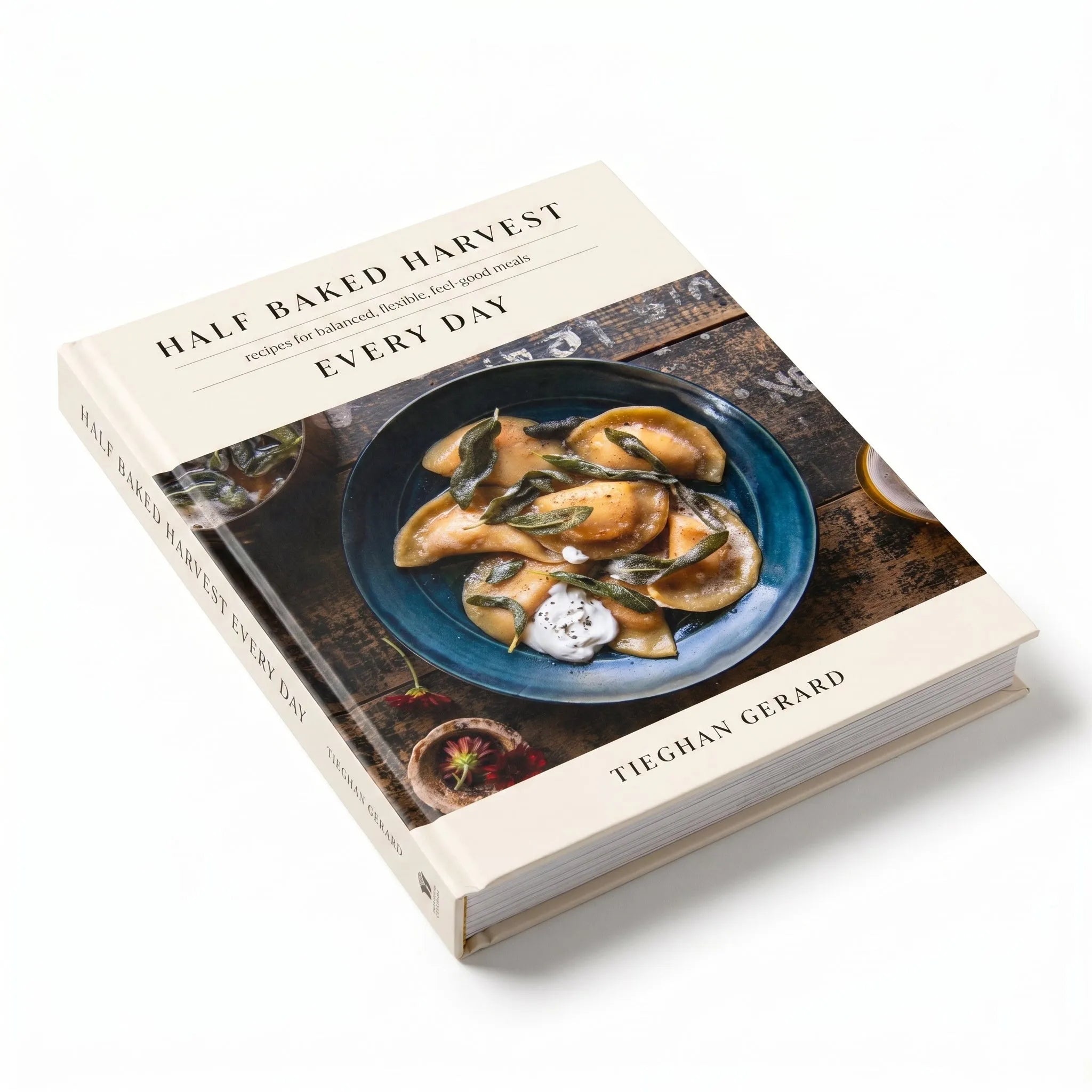 Half Baked Harvest Every Day by Tieghan Gerard | Healthy & Comfort Food Cookbook