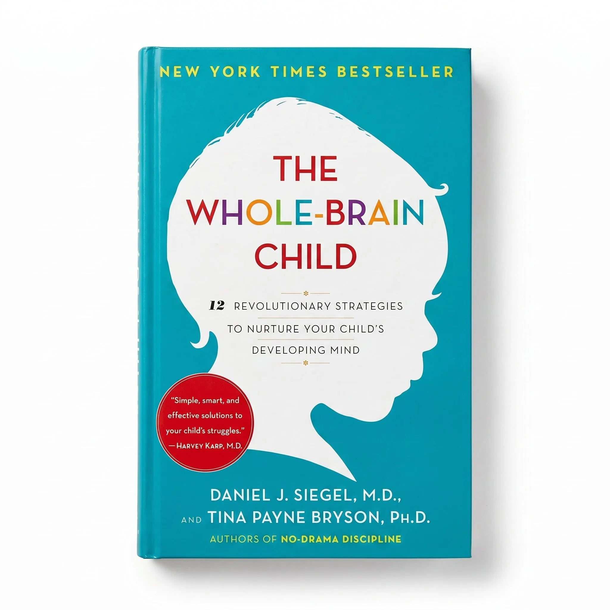 The Whole-Brain Child | Parenting & Child Development Book